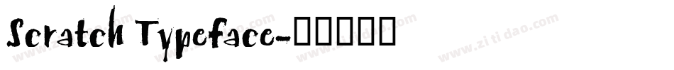 Scratch Typeface字体转换